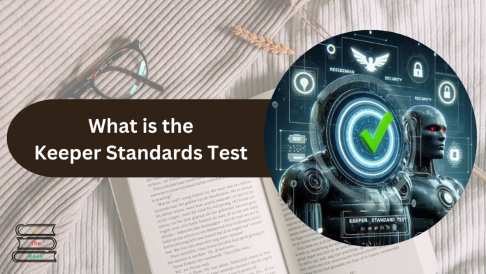 Keeper Standards Test: A Comprehensive Guide to Setting and Maintaining Excellence